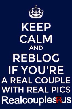 realcouplesrus:  Reblog and follower if your a couple 👫👫👫