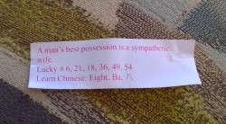 My fortune cookie fortune today. So appropriate for me and my