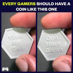 we-love-gaming:And if you are tired the next day, blame the coin