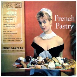 Eddie Barclay & HIs Orchestra - French Pastry (1958)(via Bongos/Flutes/Guitars)