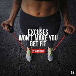 in-pursuit-of-fitness:  Excuses won’t make you fit on We Heart