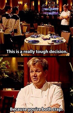 pleatedjeans:  16 of Gordon Ramsay’s Greatest Angry One-Liners