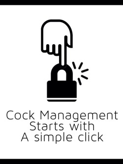 mistressaliceinbondageland:  Cock management starts with a simple