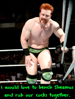 wrestlingssexconfessions:  I would love to bench Sheamus and