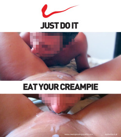 Some caption fun :)  Do you eat your creampie?  full gallery