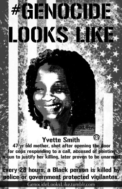 genocidelookslike:Yvette Smith, cancer survivor,  was shot to