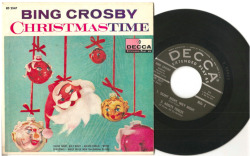 classicwaxxx:  Bing Crosby “Christmastime” EP - Decca Records,