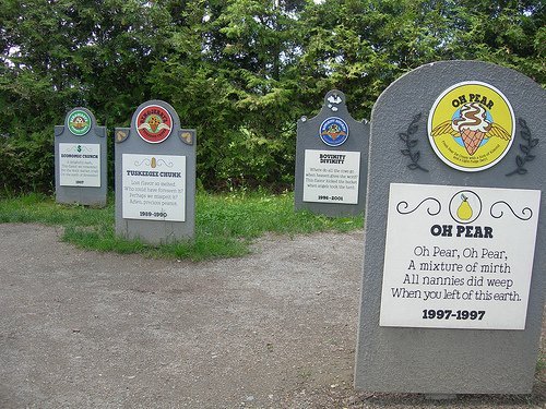 Rest in Creamy Peace (In a graveyard surrounded by a white picket fence on a grassy knoll at the Ben & Jerry’s factory in Waterbury, Vermont lie the headstones of both especially beloved and particularly despised ice cream flavours, some that were