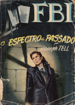 F.B.I. No. 91: Espectro do Passado, by Joseph Tell (Agencia Portuguesa