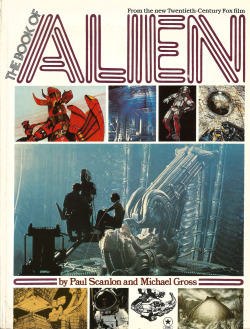 everythingsecondhand: The Book of Alien, by Paul Scanlon and Michael Gross (Star Books, 1979). From a charity shop in Nottingham. 