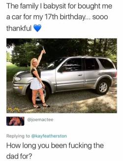 That’s a power move by the family, get her a vehicle all