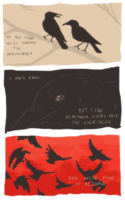deeerssketchblog:  I think crows will be the next dominant species