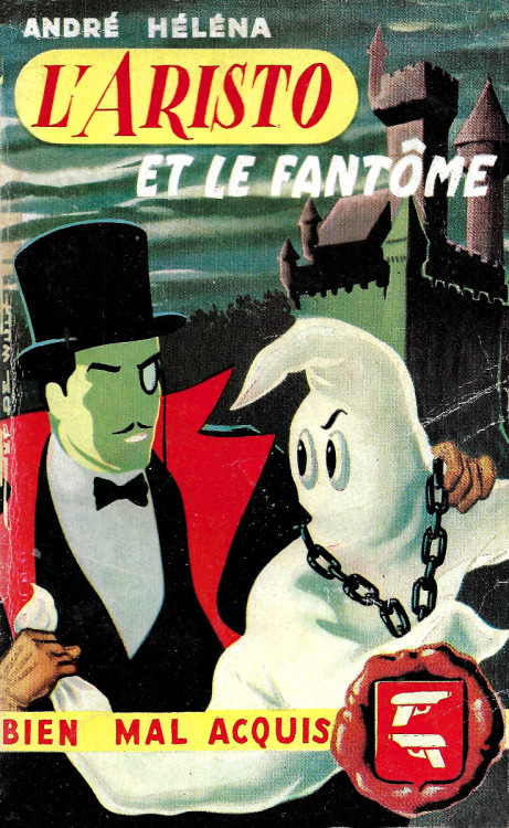 L’aristo et le fantóme, by André Héléna (Editions de la