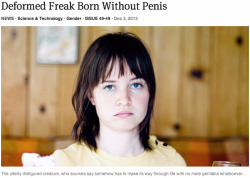 theonion:  Deformed Freak Born Without Penis “According