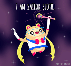 slothilda:  I am Sailor Sloth, champion of naps! 
