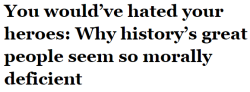 salon:  Winston Churchill was racist. Albert Einstein was a chauvinist.