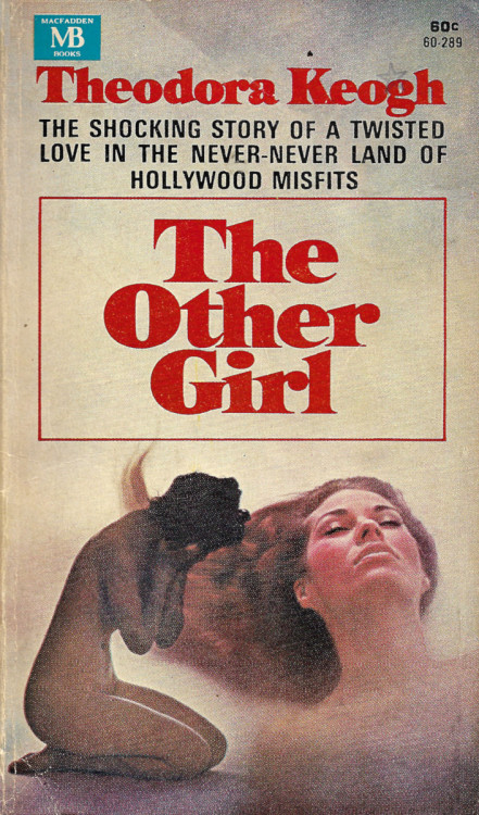 everythingsecondhand:The Other Girl, by Theodora Keogh (Macfadden,