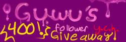 guwu:  WOW 400 FOLLOWERS! ITS ABOUT TIME I DID A GIVEAWAY !!