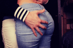 namoradasafadeza:Touch that ass