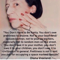 radfemanonymous:  “You don’t have to be pretty. You don’t
