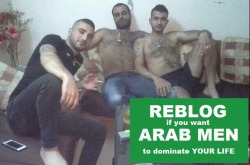 muslimconvert:I worship Arab men. Any infidel is inferior to