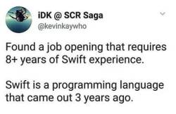 theclockworkpony: programminghumor: Job Opening for Swift  If