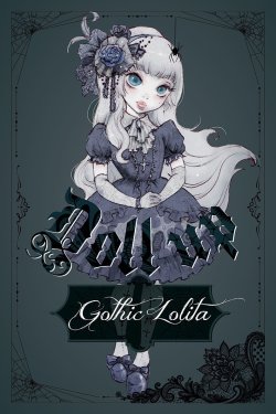 gina-xanadu:  Book cover of the Gothic Lolita issue of “Doll