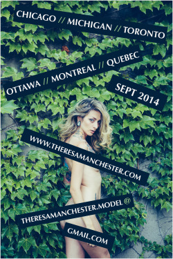 September TOUR ANNOUNCEMENT! FOR ALL BOOKINGS: THERESAMANCHESTER.MODEL@GMAIL.COM