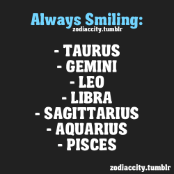 dcboy32:  zodiaccity:  REPOST - Zodiac signs that are always