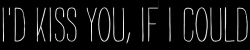 I'll Break You; My Habit.