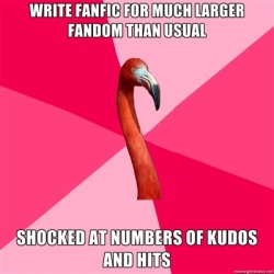 fuckyeahfanficflamingo:  [WRITE FANFIC FOR MUCH LARGER FANDOM