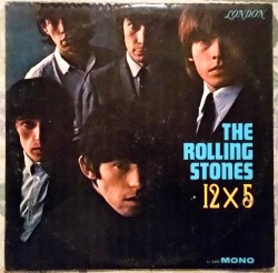 suemax:  The Rolling Stones - 12x5 (London Records, 1964)