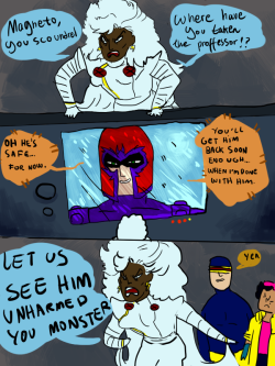 jadenvargen:  magneto comes by at least once a week to kidnap