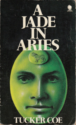 A Jade in Aries, by Tucker Coe (aka Donald E. Westlake) (Sphere,