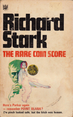 The Rare Coin Score, by Richard Stark (Coronet, 1968). From a