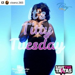 #Repost @vixenz.365 ・・・ **TITTY TUESDAY PROMO** Model: