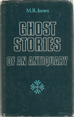 Ghost Stories of an Antiquary, by M.R. James (Book Club Associates,