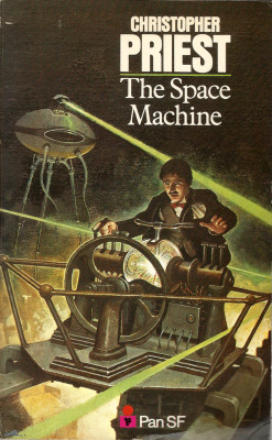 The Space Machine, by Christopher Priest (Pan, 1981). From a