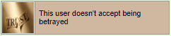 user-boxer:   This user doesn’t accept being betrayed  Requested