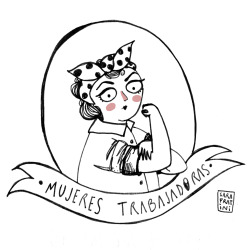 sarafratini:Por las que lucharon y las que luchan ¡Feliz día