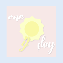 / /Â one sunny dayÂ / /  â˜¼Â an assortment of some