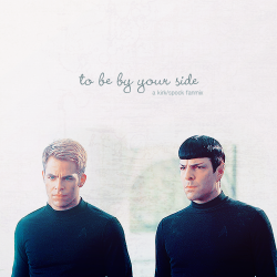 starfledgling:  to be by your side . a kirk/spock fanmix shiver;coldplay || can’t