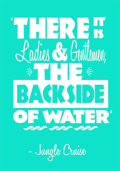 mickeyandcompany:  Disney Parks Quote Posters (by Oh My Disney)