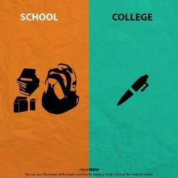 mymagicalspace:  shaheenov7:  School vs. College   :’(