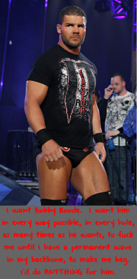 wwewrestlingsexconfessions:  I want Bobby Roode.  I want him