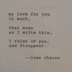 josechavespoetry:  #josechaves #poem #instawriters #poetsofinstagram
