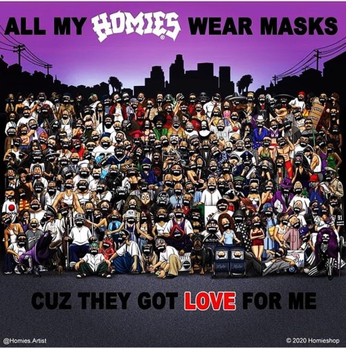 My Homiez wearing their masks…….because they care