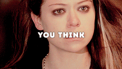 orphanblackzone: You think we are just pretty things. You couldn’t
