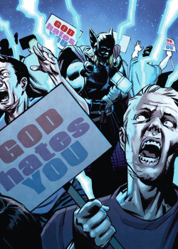 jane-foster:Thor crashing a homophobic protest (God of Thunder