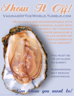 vaginasoftheworld:  reblog, follow & submit <3 http://vaginasoftheworld.tumblr.com/